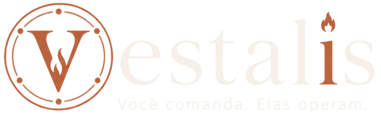 Vestalis. Você comanda. Elas operam.